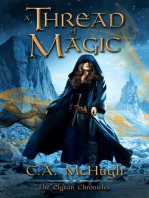 A Thread of Magic: The Elgean Chronicles