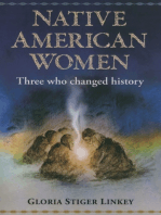 Native American Women: Three Who Changed History