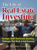 The Life of Real Estate Investing