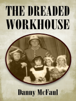 The Dreaded Workhouse