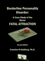 Borderline Personality Disorder: A Case Study of the Movie FATAL ATTRACTION, Second Edition