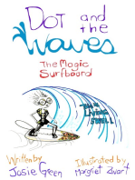 Dot and the Waves