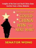 Ten Questions On Could China Win the Next War?: Insights of the East and South China Seas Conflict from a China Watcher
