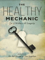 The Healthy Mechanic: Zen of Wellness and Longevity