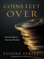 Coins Left Over: Practical Steps to Financial Freedom