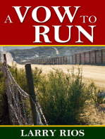 A Vow To Run