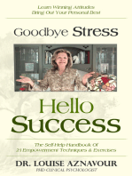 Goodbye Stress - Hello Success