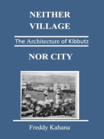 Neither Village Nor City