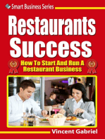 Restaurants Success: How to Start and Run a Restaurant Business