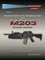 Practical Guide to the Operational Use of the M203 Grenade Launcher