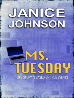Ms. Tuesday: This Story Is Based On True Events