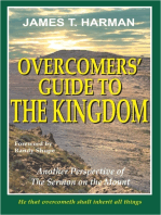 Overcomers' Guide to The Kingdom: Another Perspective of the Sermon on the Mount