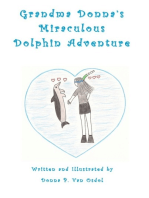 Grandma Donna's Miraculous Dolphin Adventure