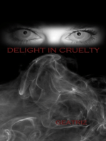 Delight In Cruelty