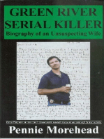 The Green River Serial Killer: Biography of an Unsuspecting Wife