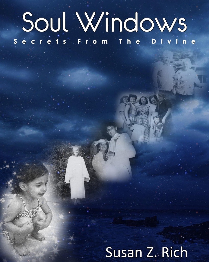 Soul Windows....Secrets from the Divine by Susan Z Rich - Ebook | Everand