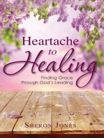 Heartache to Healing