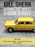 Bill Sherk Behind the Wheel 3-Book Bundle: 60 Years Behind the Wheel / I'll Never Forget My First Car / Old Car Detective