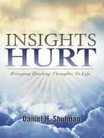 Insights Hurt: Bringing Healing Thoughts to Life