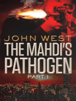 The Mahdi's Pathogen: Part 1