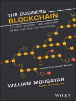 The Business Blockchain: Promise, Practice, and Application of the Next Internet Technology