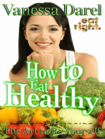 How to Eat Healthy: Eat Right. Book