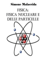 Fisica: fisica nucleare e delle particelle