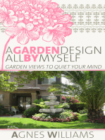 A Garden Design All By Myself