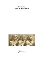 Vita di Anselmo