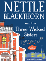 Nettle Blackthorn and the Three Wicked Sisters