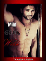 Mild Gone Wilde