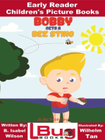 Bobby Gets a Bee Sting: Early Reader - Children's Picture Books