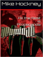 All the Rest is Propaganda