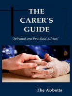The Carer’s Guide: Spiritual and Practical Advice!