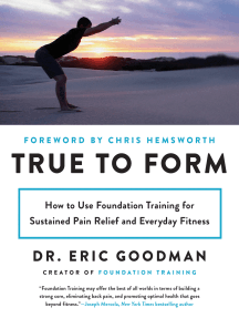 True to Form: How to Use Foundation Training for Sustained Pain Relief and Everyday Fitness
