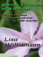 Quick Flashes of Fiction