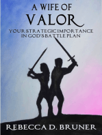 A Wife of Valor: Your Strategic Importance in God's Battle Plan