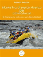 Marketing di sopravvivenza per attività locali: 10 chiavi pratiche per trovare nuovi clienti e fidelizzarli