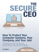 The Secure CEO: How to Protect Your Computer Systems, Your Company, and Your Job