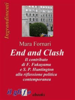 End and Clash - Il contributo di F. Fukuyama e S. P. Huntington alla riflessione politica contemporanea
