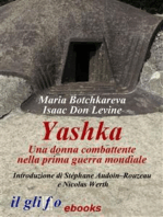 Yashka. Una donna combattente nella prima guerra mondiale