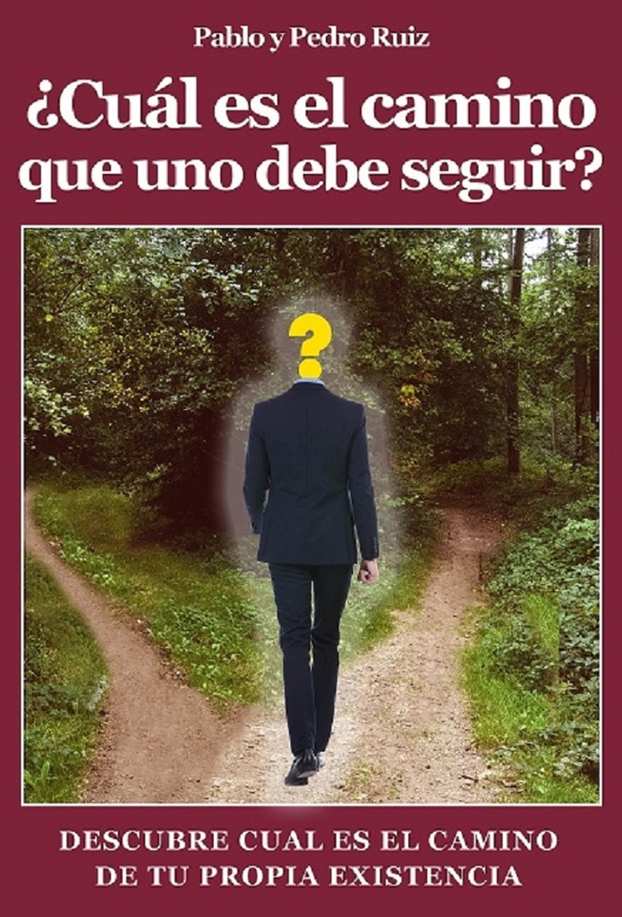 ¿Cuál es el camino que uno debe seguir? Descúbre cuál es el camino de