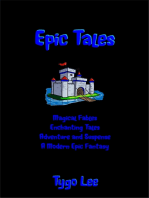 Epic Tales: Magical Fables: Enchanting Tales: Adventure and Suspense: A Modern Epic Fantasy