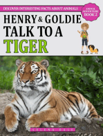 Henry & Goldie Talk To A Tiger: Animal Adventure Book, #2