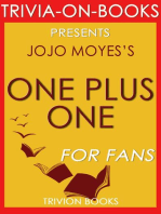 One Plus One: A Novel By Jojo Moyes (Trivia-On-Books): Trivia-On-Books