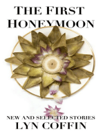 The First Honeymoon: New and Selected Stories