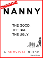 Nanny Confidential: A Survival Guide
