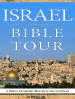 Israel Bible Tour, A Historic Geographic Bible Study Journal of Israel