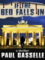 If The Bed Falls In: A Man in Two Minds; are Either of Them His? (Book 1 in 'Bedfellows' thriller series)