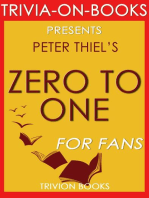 Zero to One: Notes on Startups, or How to Build the Future by Peter Thiel (Trivia-On-Books)